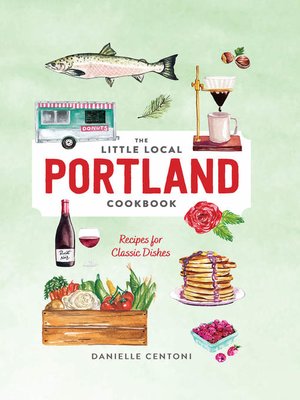 cover image of Little Local Portland Cookbook